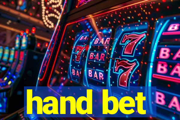 hand bet